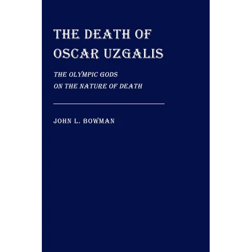 The Death of Oscar Uzgalis