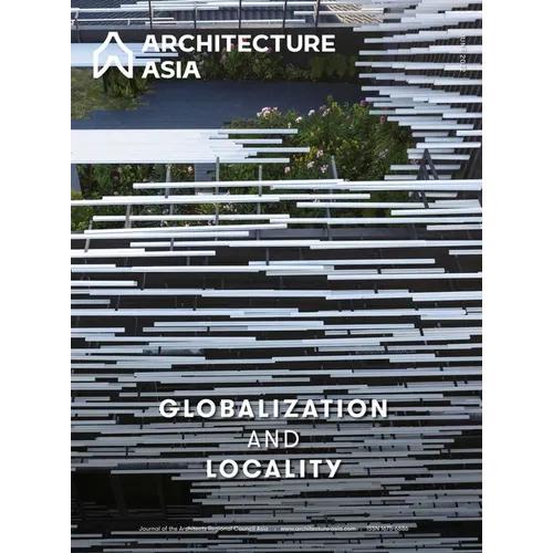 Architecture Asia: Globalization and Locality