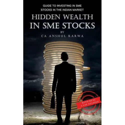 Hidden Wealth in SME Stocks: Guide to Investing in SME IPO and Shares in the Indian Market