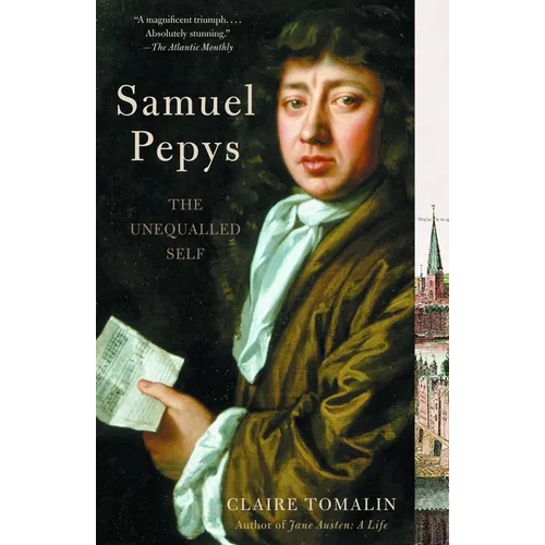 Samuel Pepys: The Unequalled Self