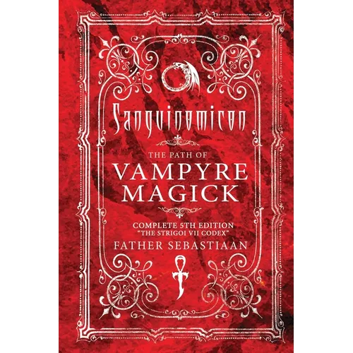 Sanguinomicon: The Path of Vampyre Magick