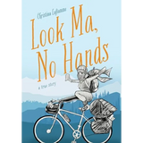 Look Ma, No Hands - Hardcover