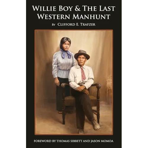 Willie Boy & The Last Western Manhunt