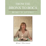 From the Bronx to Boca: Mimi's Story