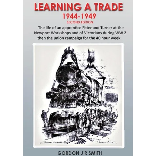 Learning A Trade 1944-1949