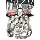 Hollywood's Man Who Worried for the Stars: The Story of B Roos - Hardcover