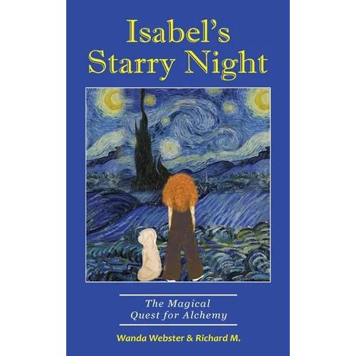 Isabel's Starry Night, The Magical Quest for Alchemy