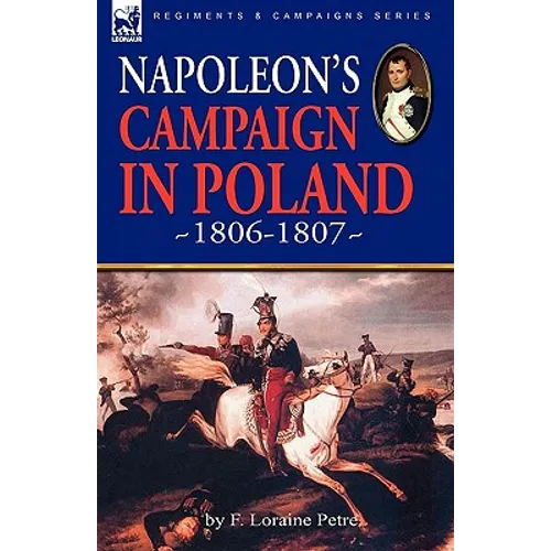 Napoleon's Campaign in Poland 1806-1807
