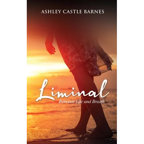 Liminal: Between Life and Breath