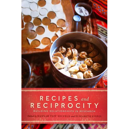 Recipes and Reciprocity: Building Relationships in Research