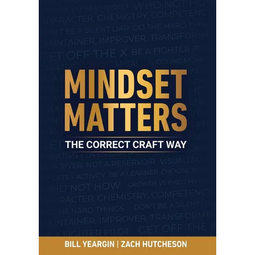 Mindset Matters: The Correct Craft Way
