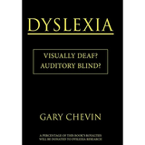 Dyslexia: Visually Deaf? Auditory Blind? - Hardcover