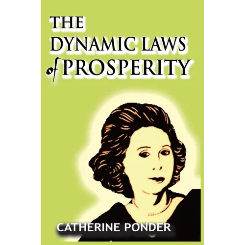 The Dynamic Laws of Prosperity