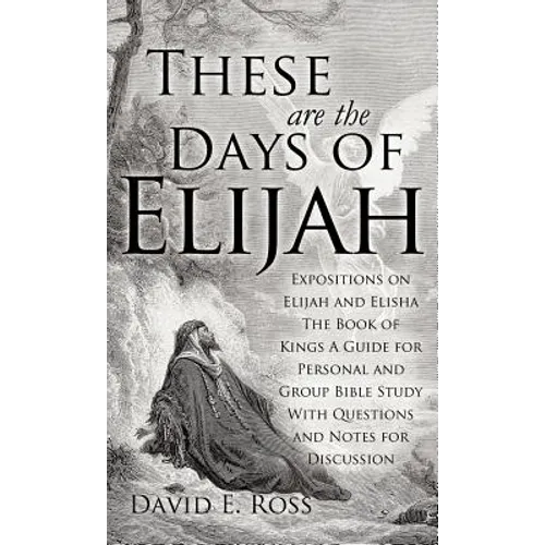 These Are the Days of Elijah