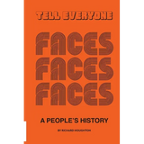 Tell Everyone - A People's History of the Faces - Paperback