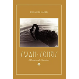 Swan Songs: Akhmatova and Gumilev - Paperback