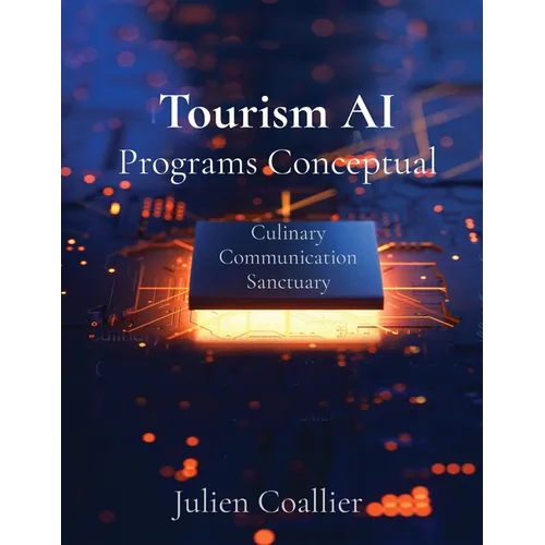 Tourism AI Programs Conceptual: Culinary Communication Sanctuary