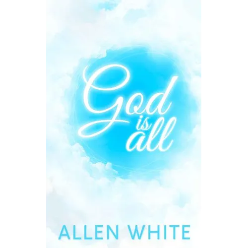 God Is All