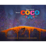 Disney/Pixar the Art of Coco: (Pixar Fan Animation Book, Pixar's Coco Concept Art Book) - Hardcover