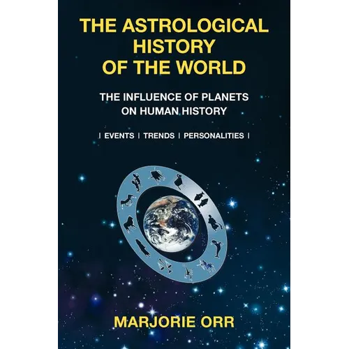 The Astrological History of the World