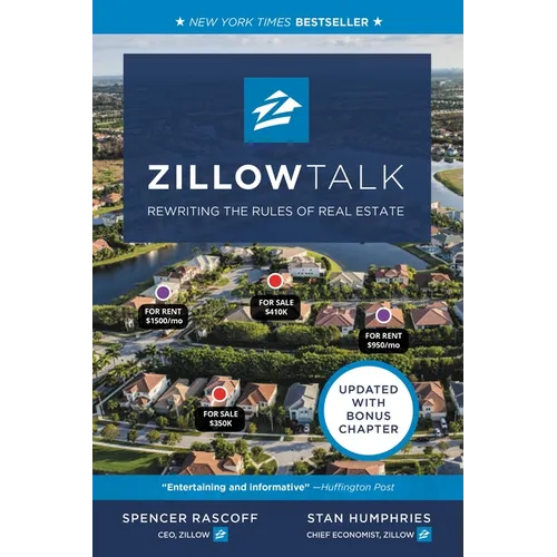 Zillow Talk: Rewriting the Rules of Real Estate