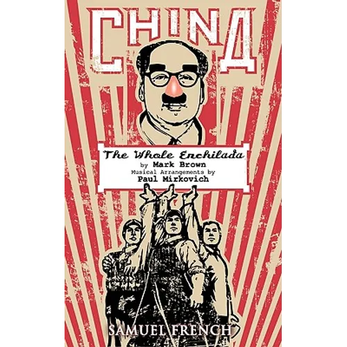 China - The Whole Enchilada
