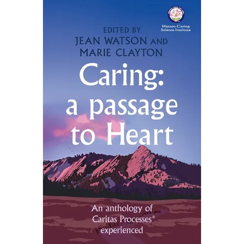 Caring: A Passage to Heart