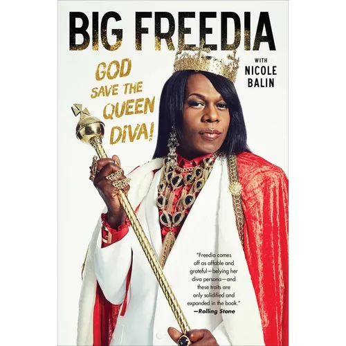 Big Freedia: God Save the Queen Diva!