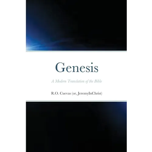 Genesis: A Modern Translation of the Bible