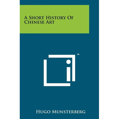 A Short History Of Chinese Art