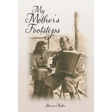 My Mother's Footsteps