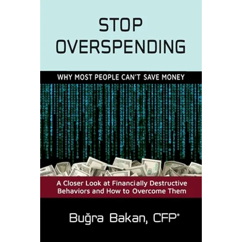Stop Overspending: Why Most People Can't Save Money