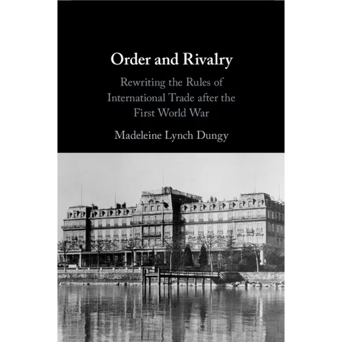 Order and Rivalry
