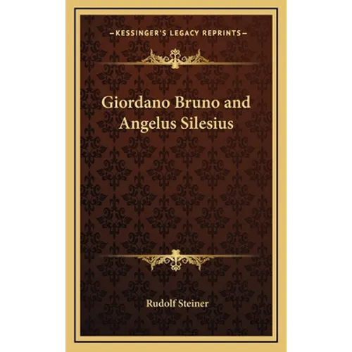 Giordano Bruno and Angelus Silesius