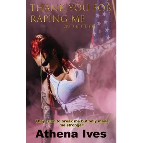 Thank You for Raping Me 2nd Edition