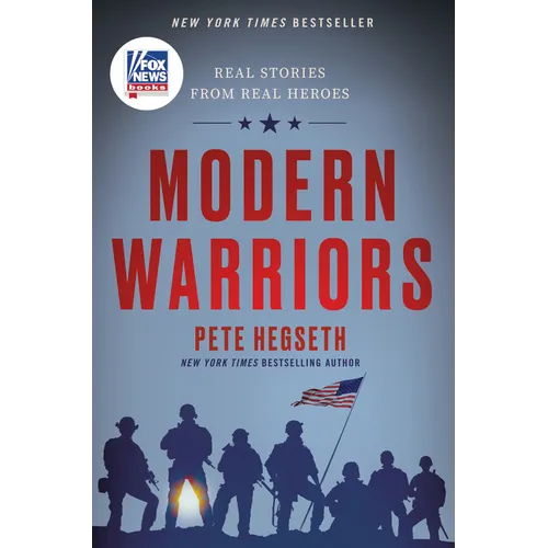 Modern Warriors: Real Stories from Real Heroes