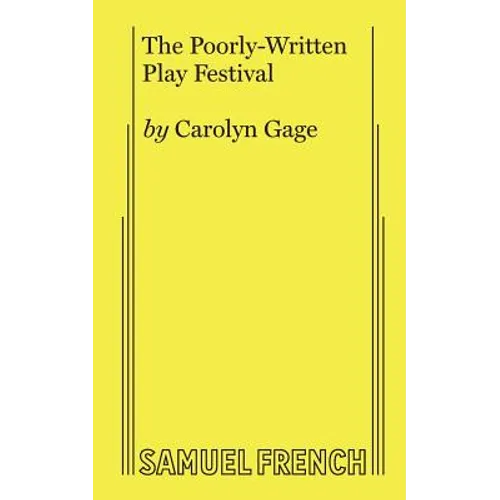 The Poorly-Written Play Festival