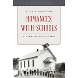 Romances with Schools: A Life of Education - Paperback