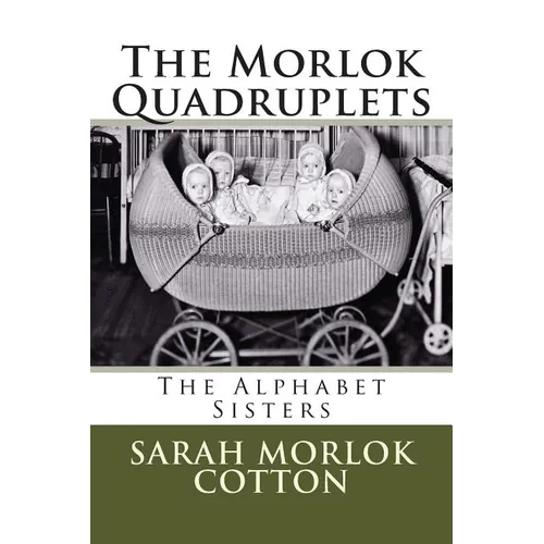 The Morlok Quadruplets: The Alphabet Sisters
