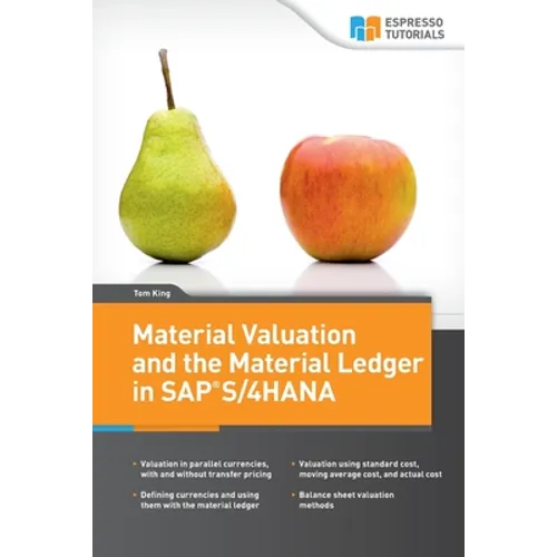 Material Valuation and the Material Ledger in SAP S/4HANA