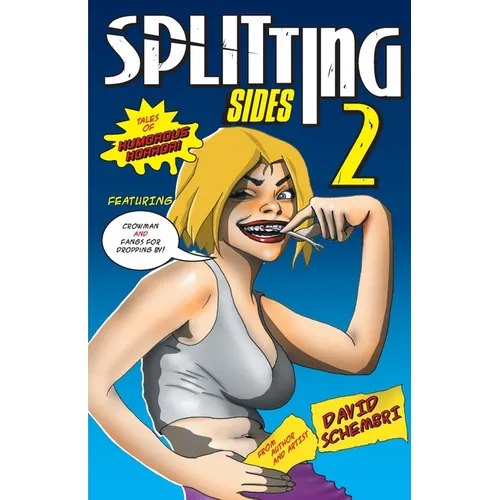 Splitting Sides 2: Tales of Humorous Horror