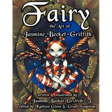 Fairy: The Art of Jasmine Becket-Griffith - Paperback