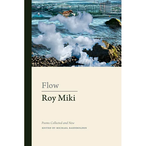 Flow: Poems Collected and New