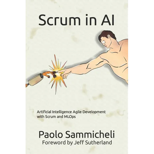 Scrum in AI: Artificial Intelligence Agile Development with Scrum and MLOps