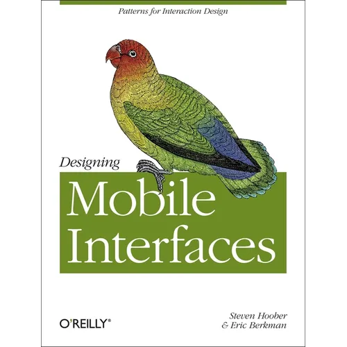 Designing Mobile Interfaces: Patterns for Interaction Design