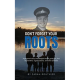 Don't Forget Your ROOTS