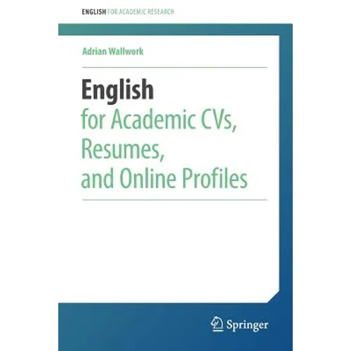 English for Academic Cvs, Resumes, and Online Profiles