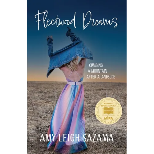 Fleetwood Dreams: Climbing a Mountain After a Landslide