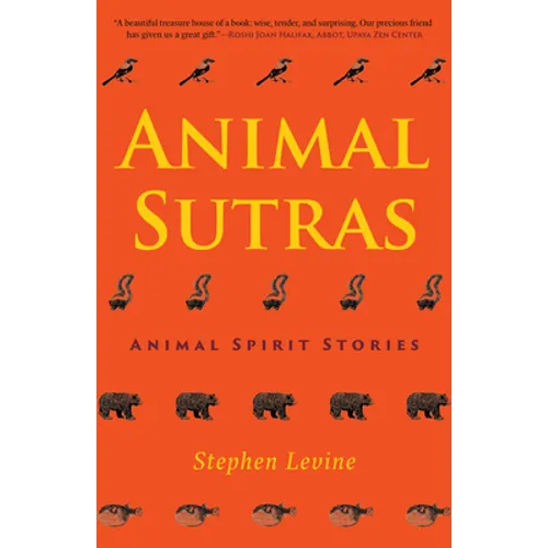 Animal Sutras: Animal Spirit Stories