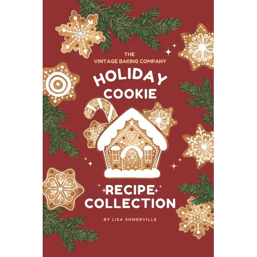 The Vintage Baking Company Holiday Cookie Recipe Collection